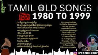 Tamil Old Songs 1980 to 1999 💕 80s and 90s Tamil Songs