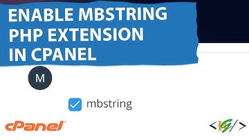 How to Enable PHP mbstring Extension in cPanel