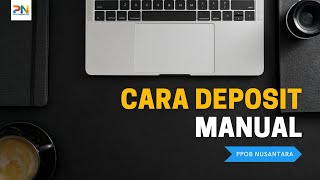 Cara Deposit Manual Aplikasi PPOB Nusantara