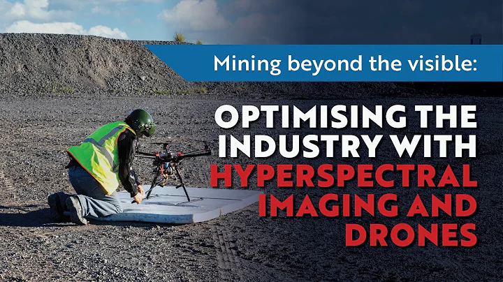 Mining Beyond The Visible: Optimising With Hyperspectral Imaging Drones