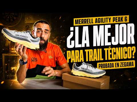 🔥 Merrell Agility Peak 6: ¿La MEJOR zapatilla de TRAIL TECNICO de 2026? Opinión tras ZEGAMA