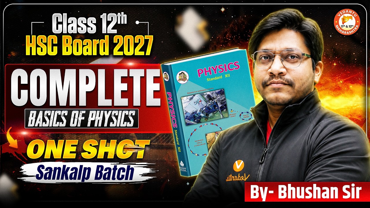 Complete Basic Concepts of Physics in One Shot | Class 12th Physics ...