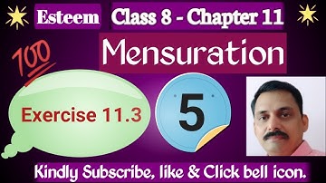 Class VIII - Chapter 11 (Mensuration) Exercise 11.3(Q5)