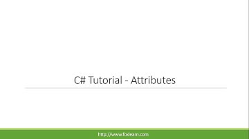 C# Tutorial - Attributes
