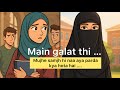 &quot;Her Biggest Regret Changed Her Life Forever | A Powerful Hijab Story&quot;