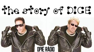 The story of Dice