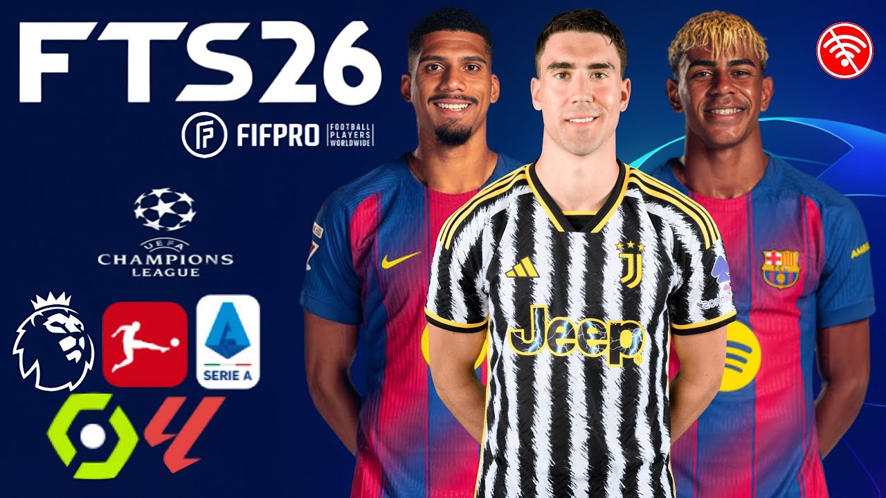 FTS 2026 MOBILE™ UCL EDITION NEW UPDATE 300 MB LATEST KITS, TRANSFERS & REAL FACES 2025/26