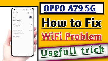 OPPO A79 5G How to Fix Wifi Problem Hidden trick | WiFi Problem kaise Solve kare