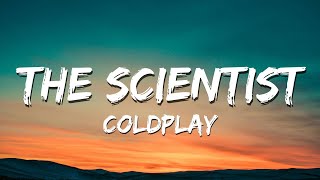 Coldplay - The Scientist (Lyrics) | Nobody Said It Was Easy