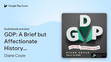 GDP: A Brief but Affectionate History - Revised… by Diane Coyle · Audiobook preview