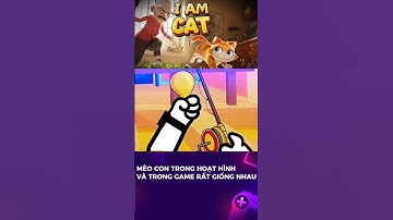 Mèo con trong hoạt hình và game I Am Cat rất giống nhau #iamcat #games #steam #truyentamly