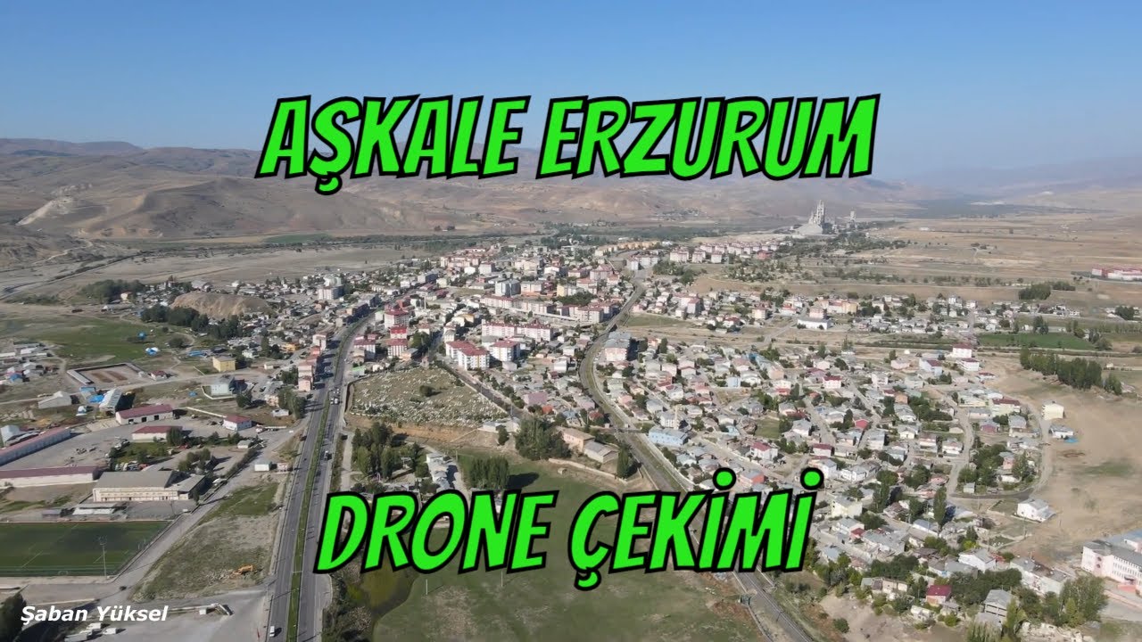 AŞKALE ERZURUM DRONE ÇEKİMİ