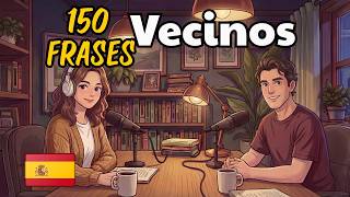 150 Essential Spanish Phrases for Neighbors & Apartment Life — Comunidad & Vecinos