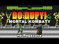 DO DUPY! #12: Mortale na Pegazusa (reupload)