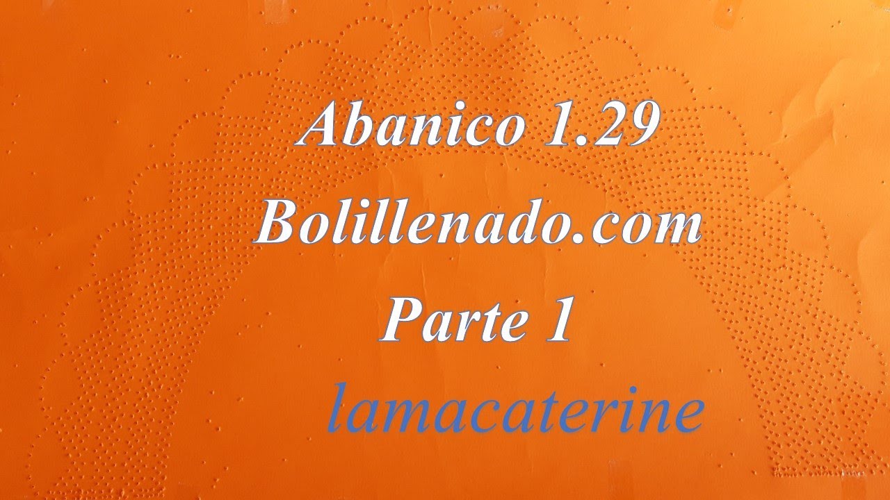 01/4 Abanico encaje de bolillos patrón 1.29 Bolilleando