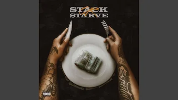 Stack or Starve (feat. Pistol Pete & Enzo)