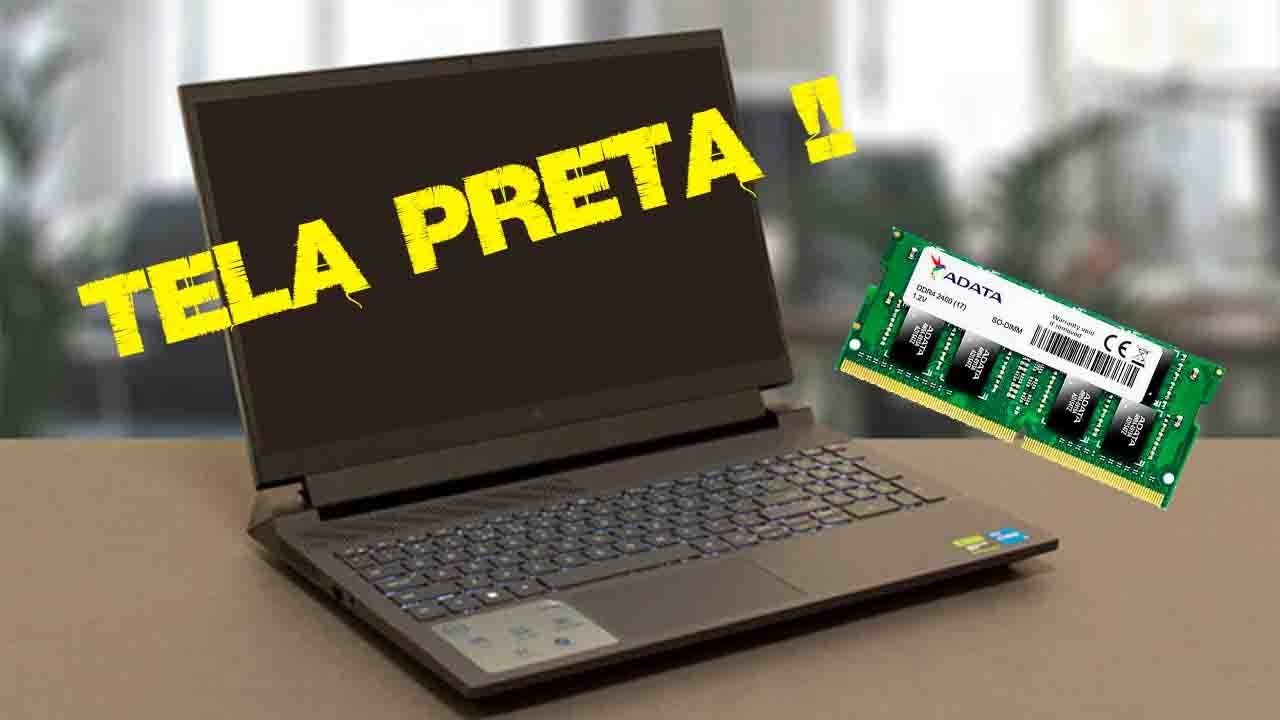 Dell G15 TELA PRETA!!! Após trocar memória RAM!
