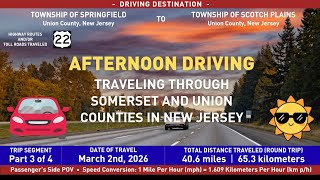 03/02/2026 • Part 3 of 4 | Driving from Springfield Township to Scotch Plains Township, NJ USA