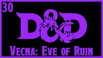 Vecna: Eve of Ruin | E30, Ch4: "Mournlands" | D&D 5e Adventure Actual Play Campaign