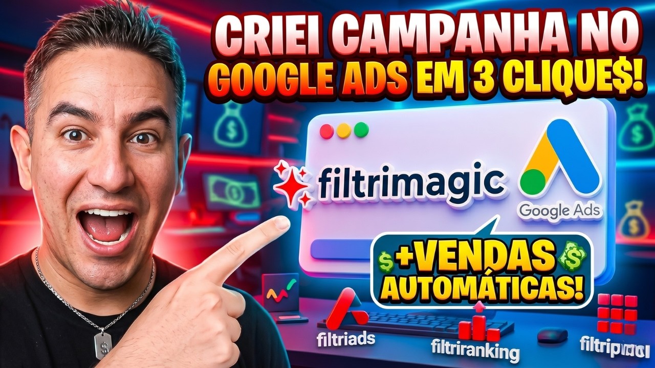 Miniatura do vídeo: Filtrimagic: Campanhas Profissionais no Google Ads