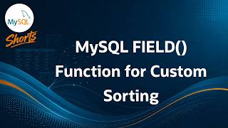 Information MySQL FIELD() Function for Custom Sorting Update