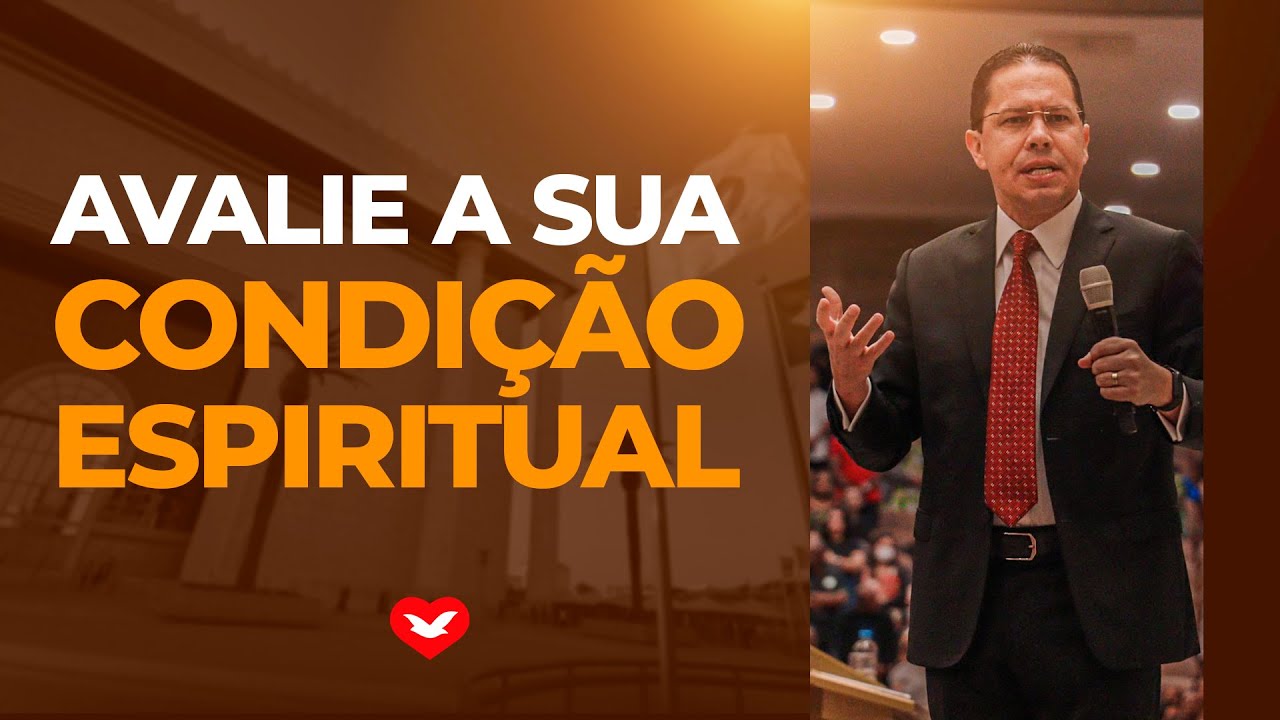 Avalie a sua condição espiritual | Bispo Jadson Santos