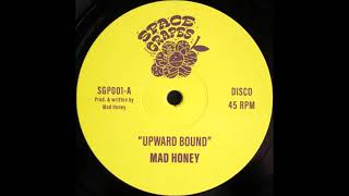 Mad Honey - Upward Bound
