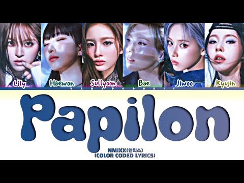 NMIXX PAPILLON Lyrics (Color Coded Lyrics)