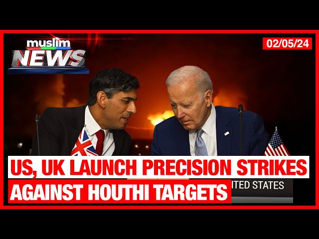 US, UK Launch Precision Strikes Against Houthi Targets In Yemen class=