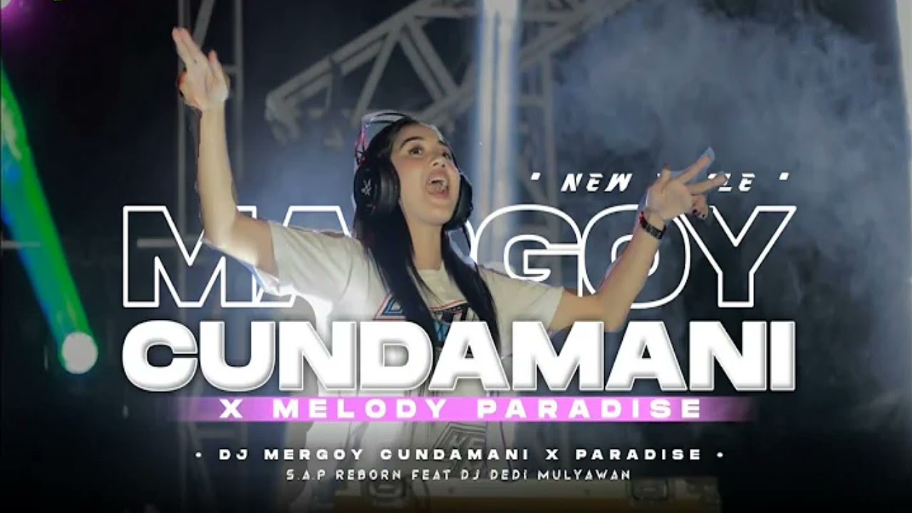 CUNDAMANI X MELODY PARADIZE || DJ PARGOY FULL BASSS