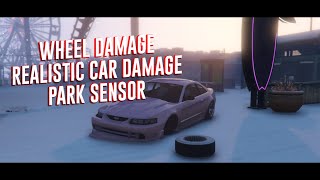 Wheel Damage, Realistic Car Damage & Park Sensor  #0RESMON