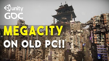 Unity Megacity Running on my Old PC!!! - GDC 2019