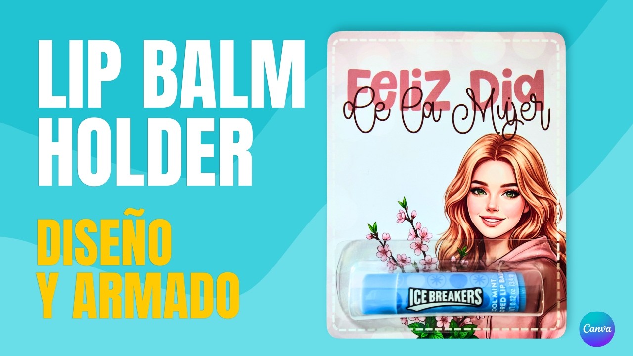 DIY Porta Lip Balm Paso a Paso | Tarjeta de regalo Fácil en Canva
