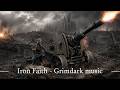 Iron faith - Epic Industrial War Music - Grimdark music