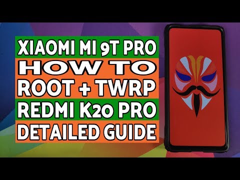 xiaomi-mi-9t-pro-|-how-to-root-&-install-twrp-|-redmi-k20-pro