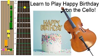 How to Play Happy Birt ay on the Cello Tutorial