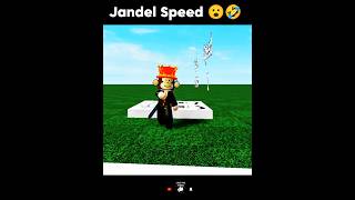 Jandel 🐵 Speed 🐒 #roblox #shorts #viral #trending #robloxfunny