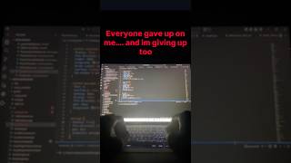 Im giving up…