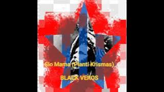 Sio Mama (Planti Krismas) - BLACK VEROS