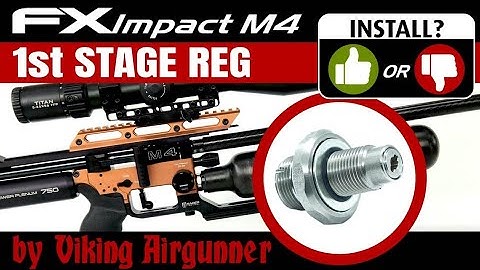 FX IMPACT M4: 1st Stage Regulator Install: Is It Worth It? | FX Impact M4 Series pt. 4