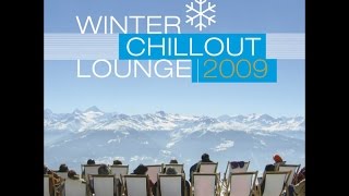 Various Artists - Winter Chillout Lounge 2009 (Manifold Records) [Full Album]