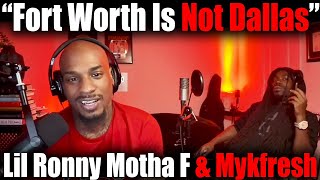 Lil Ronny Motha F: Dallas & Fort Worth Ain't The Same And Why Houston Is The King Of Texas