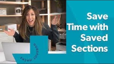 How To Create Sections In Hubspot @HubSpot-CRM