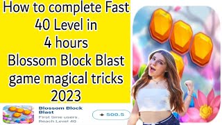 How to complete Easily 40 Level blossom Block Blast gams 2023 screenshot 4