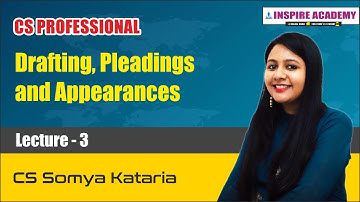CS Professional Drafting Lecture 3 | CS Somya Kataria