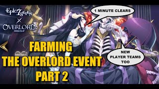 MY FASTEST TEAM - Farming WEEK 2 of the Overlord Event (With New Player Options Too!)