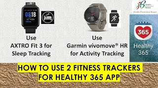 How to use 2 trackers for Healthy 365 app Season 6 challenge :Astrofit3 & Garmin Smartwatch screenshot 2