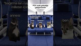 Uçak Yolculuğu Yapıyorsundur #shorts