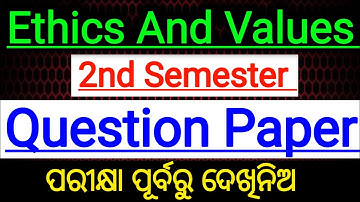 Ethics And Values 2nd Semester Question Paper || Previous Year Question Ethics And Values 2nd Sem