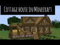 Minecraft: ( How to build a cottage house) Part 1
